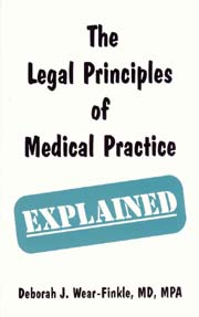 Legal Principles of Medical Pract
ice